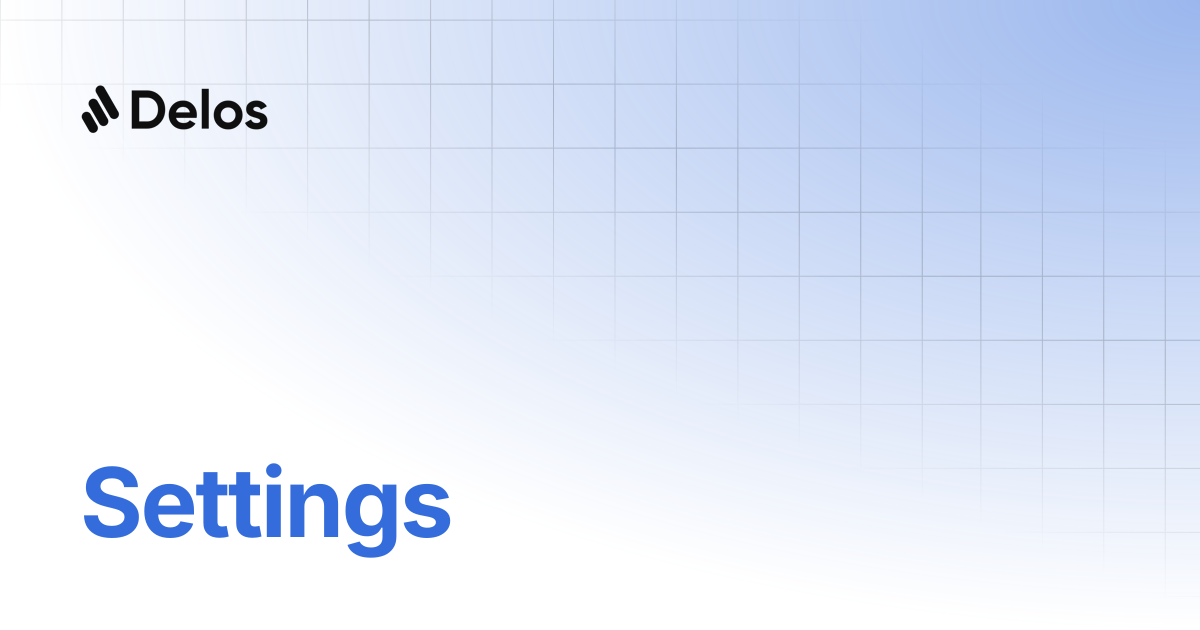 Settings | Infrastructure Overview | Delos